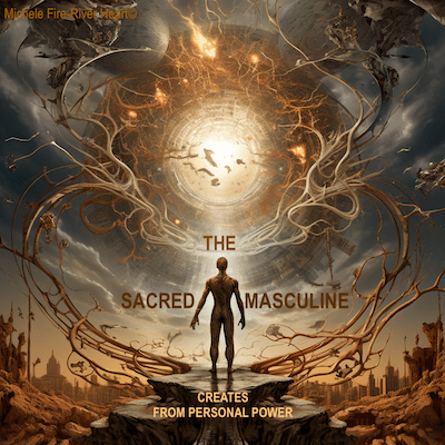 The Sacred Masculine
